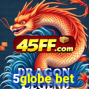 5globe bet